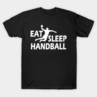 Handball Player - Eat Sleep Handball w T-Shirt